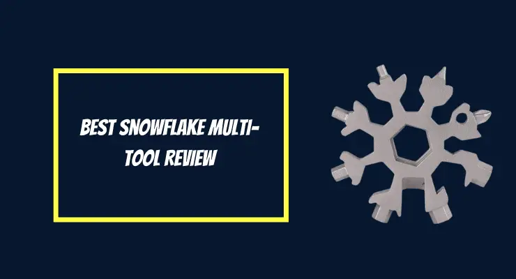 Best Snowflake Multi-tool Review