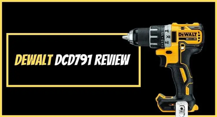 Dewalt DCD791 Review
